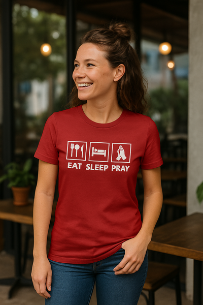 Women's T-Shirt Eat Sleep Pray