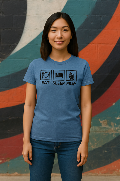 Women's T-Shirt Eat Sleep Pray