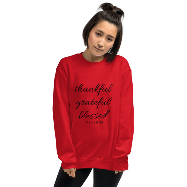 Women's Sweatshirt Thankful Grateful Blessed Psalm 118:29