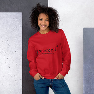 Women's Sweatshirt Vaxxed2 Matthew 22:37-40