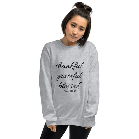 Women's Sweatshirt Thankful Grateful Blessed Psalm 118:29