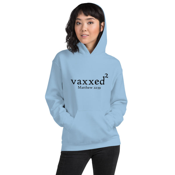 Women's Hoodie Vaxxed2 Matthew 22:37-40