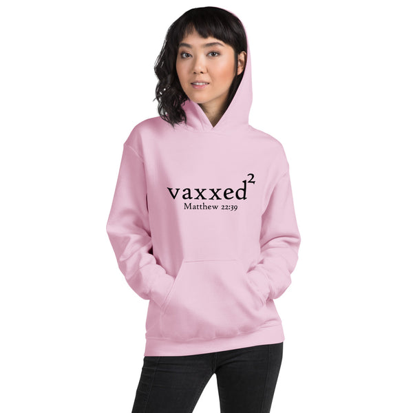 Women's Hoodie Vaxxed2 Matthew 22:37-40