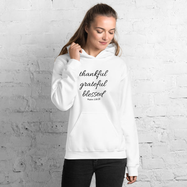 Women's Hoodie Thankful Grateful Blessed Psalm 118:29